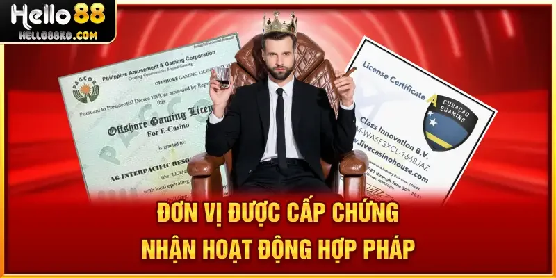Đơn vị được cấp chứng nhận hoạt động hợp pháp